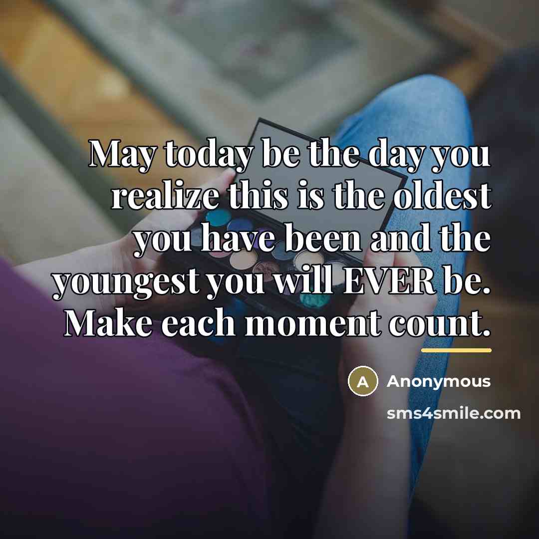 “May today be the day you realize this is the…” quote by Anonymous