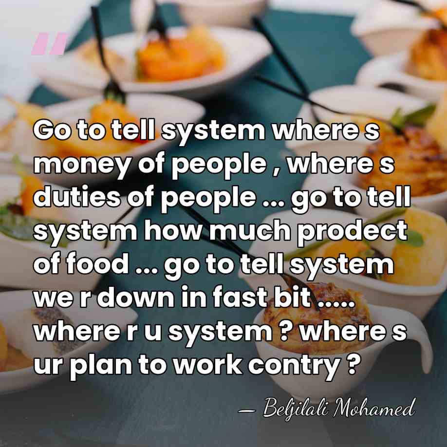 Go to tell system where s money of people , where s&hellip; - Beljilali Mohamed