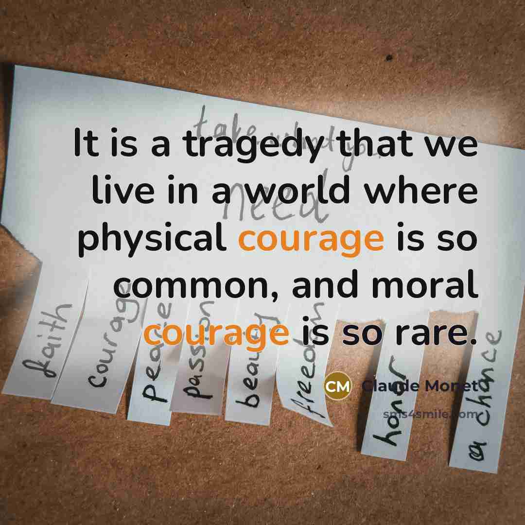 “It is a tragedy that we live in a world…” quote by Claude Monet