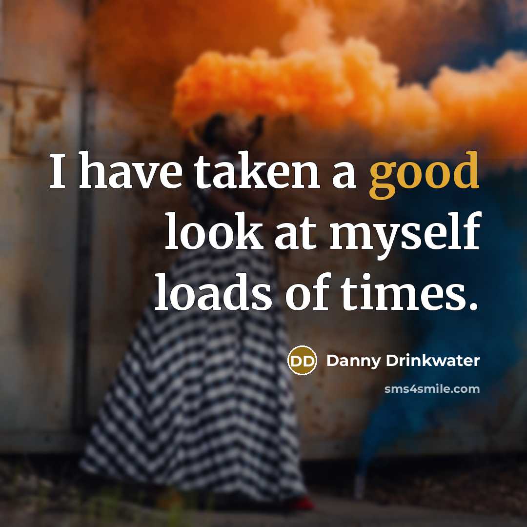 “I have taken a good look at myself loads of…” quote by Danny Drinkwater