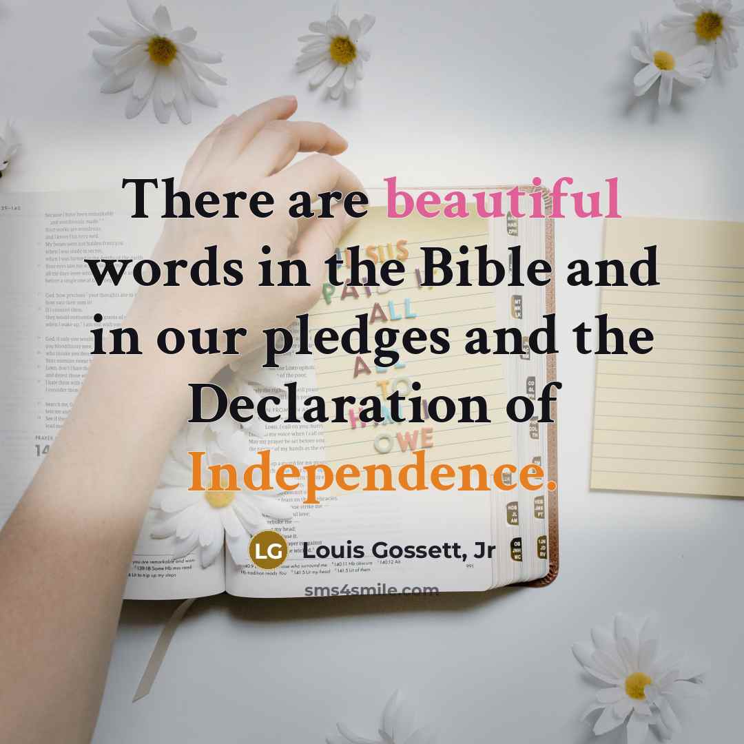 “There are beautiful words in the Bible and in our…” quote by Louis Gossett, Jr