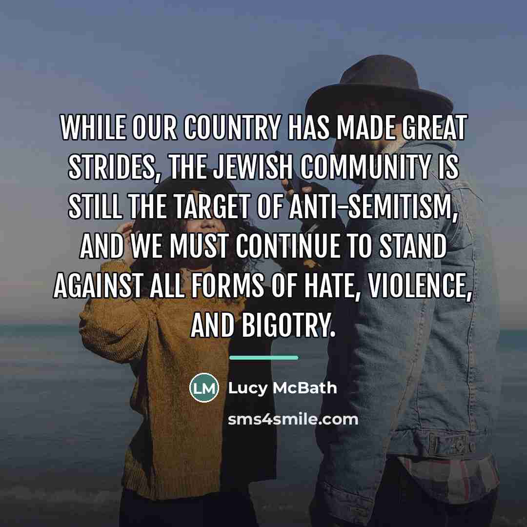 “While our country has made great strides, the Jewish community…” quote by Lucy McBath
