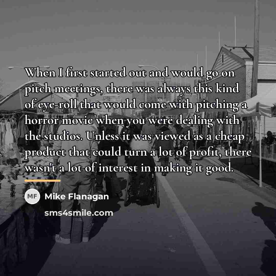 “When I first started out and would go on pitch…” quote by Mike Flanagan