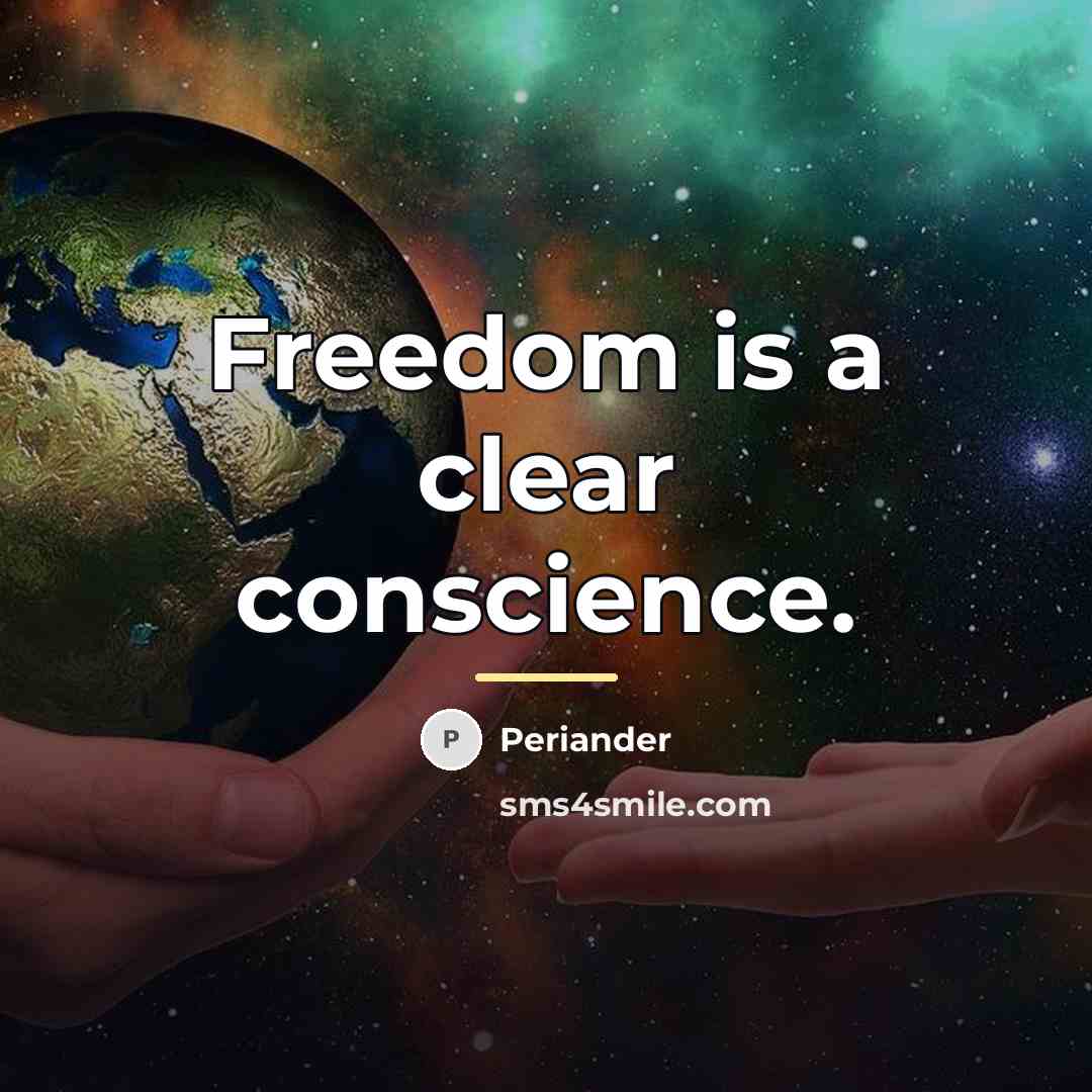 “Freedom is a clear conscience.…” quote by Periander