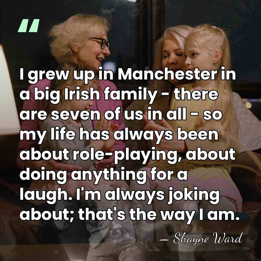 I grew up in Manchester in a big Irish family - there&hellip; - Shayne Ward