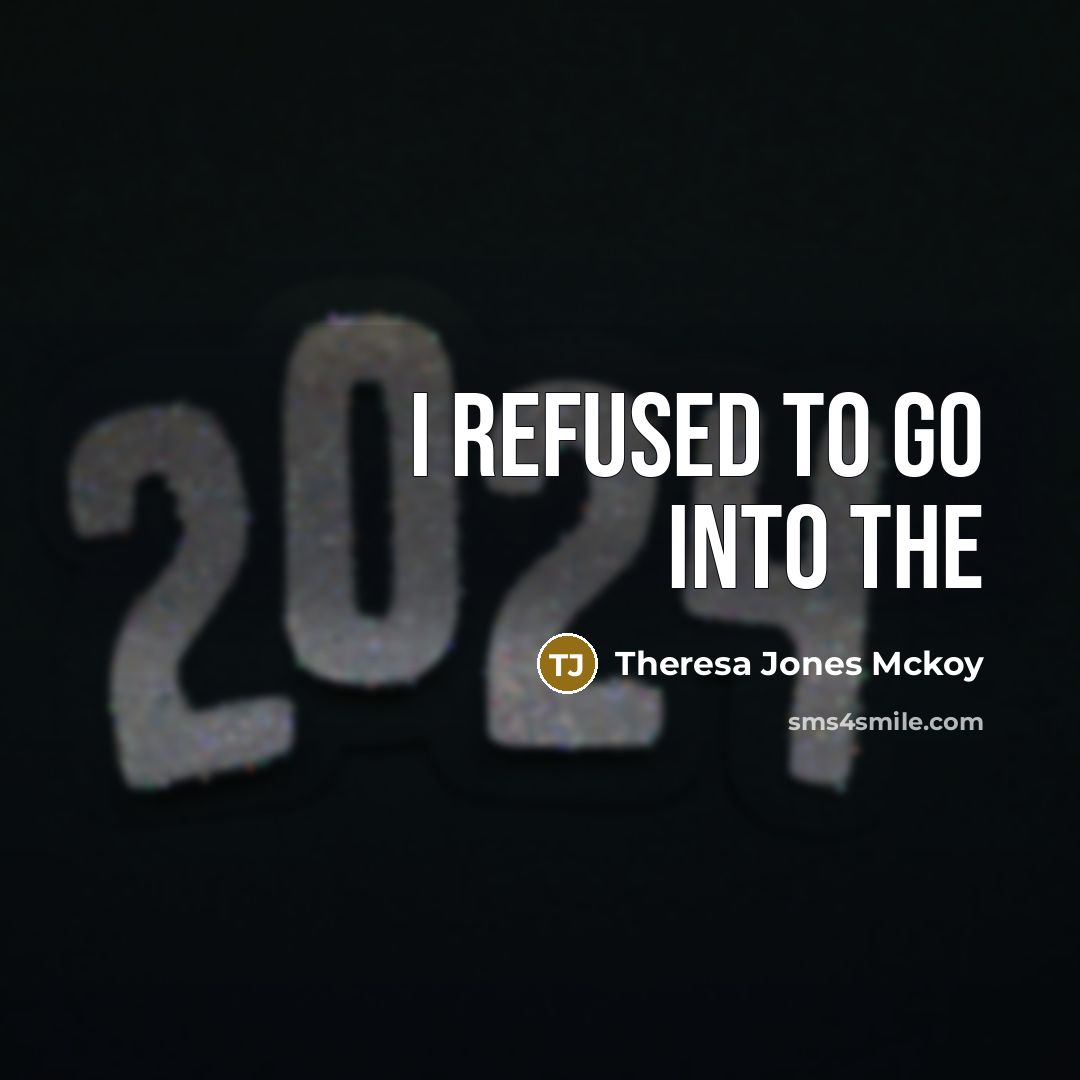 “I refused to go into the…” quote by Theresa Jones Mckoy