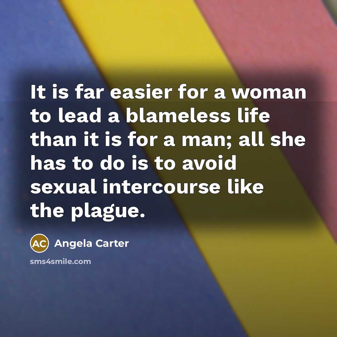 “It is far easier for a woman to lead a…” quote by Angela Carter