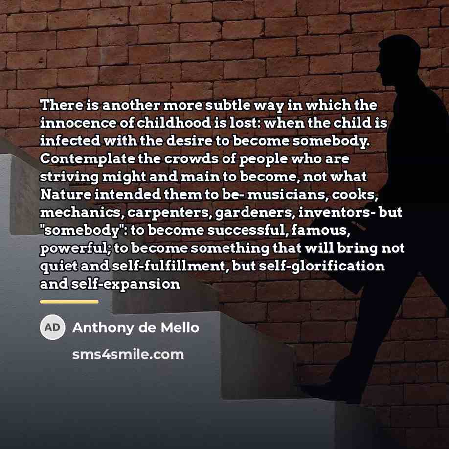 “There is another more subtle way in which the innocence…” quote by Anthony de Mello