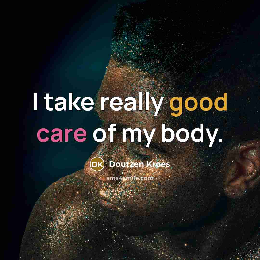 “I take really good care of my body.…” quote by Doutzen Kroes