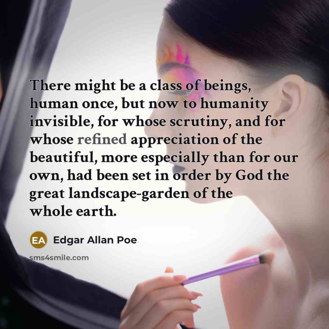 “There might be a class of beings, human once, but…” quote by Edgar Allan Poe