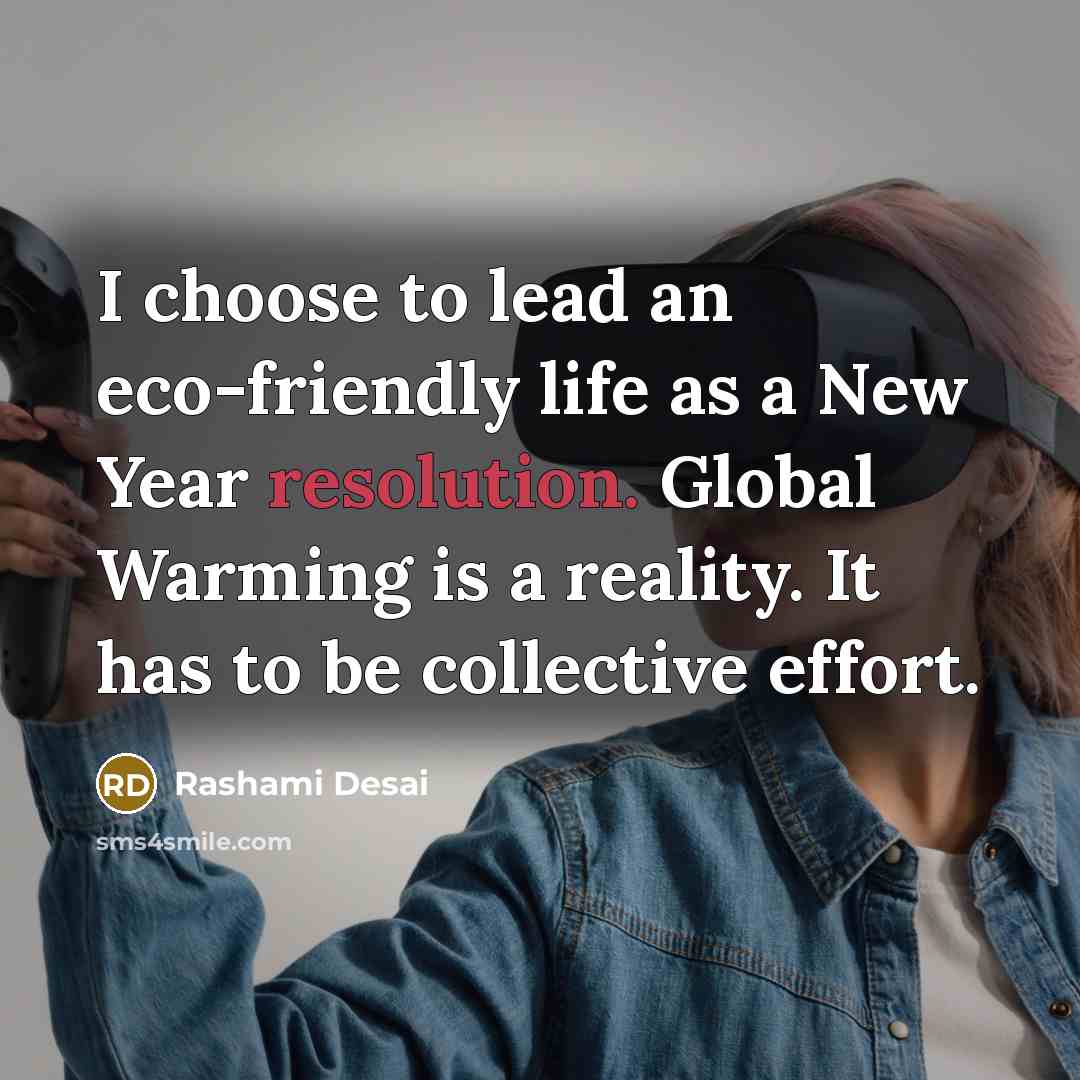 “I choose to lead an eco-friendly life as a New…” quote by Rashami Desai