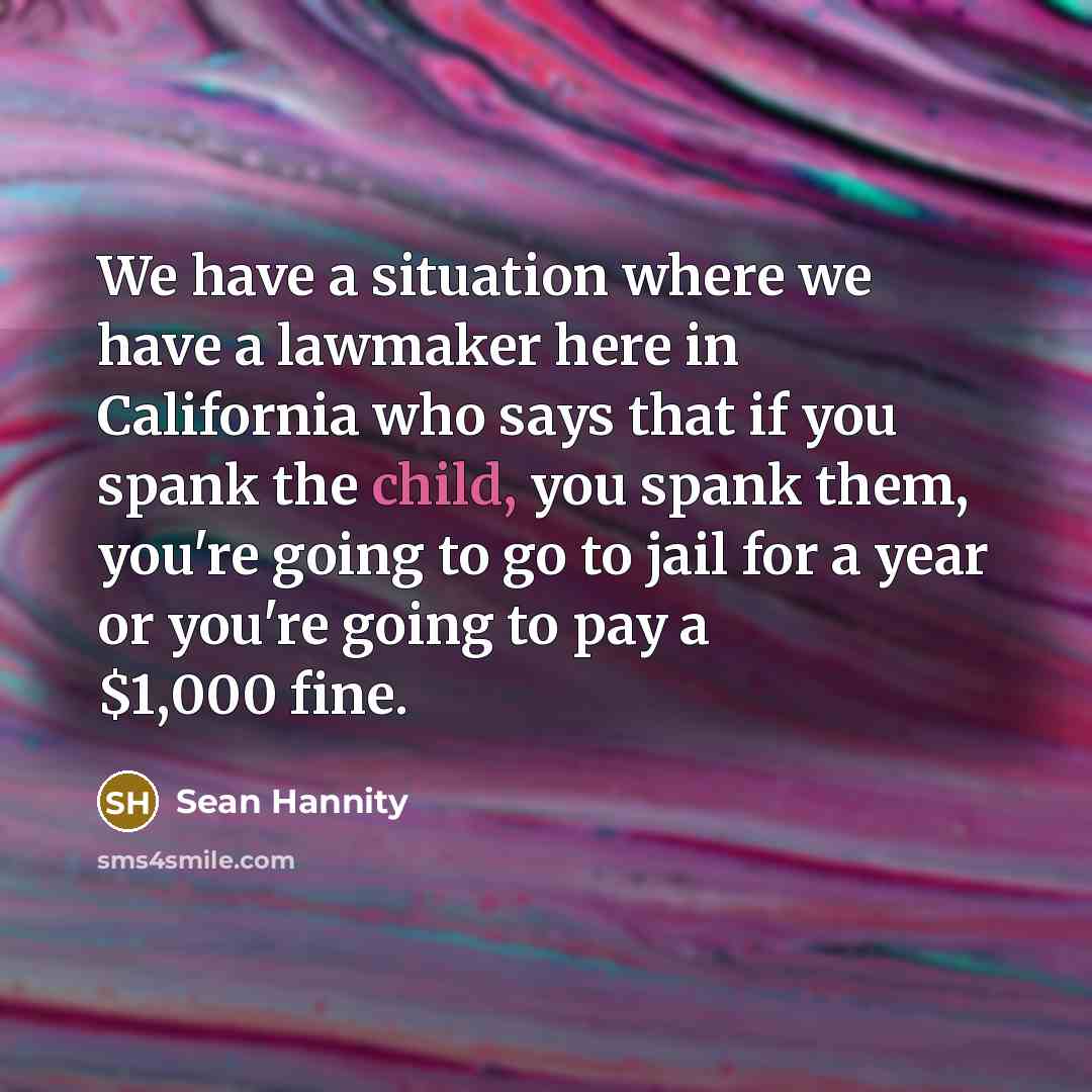 “We have a situation where we have a lawmaker here…” quote by Sean Hannity