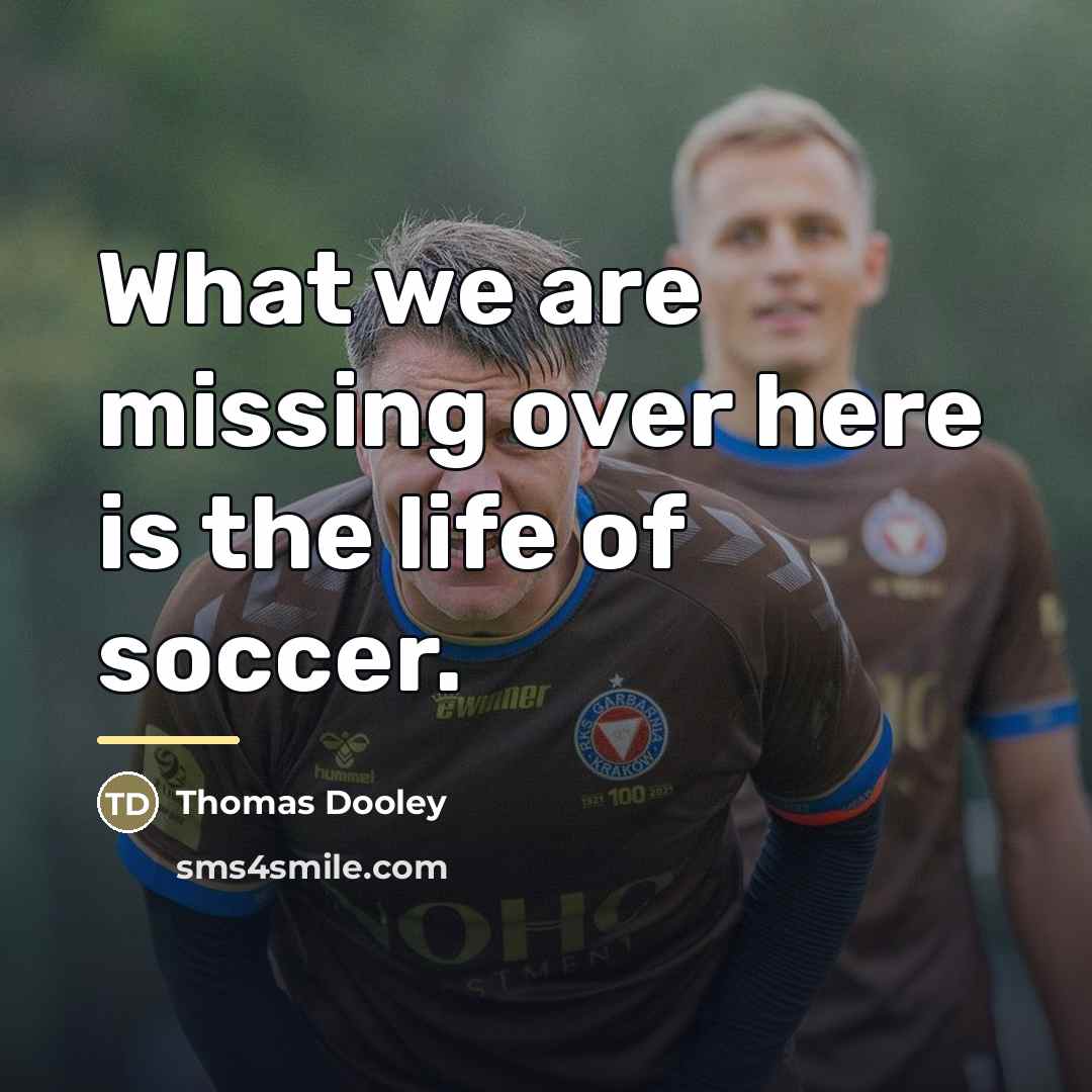 “What we are missing over here is the life of…” quote by Thomas Dooley