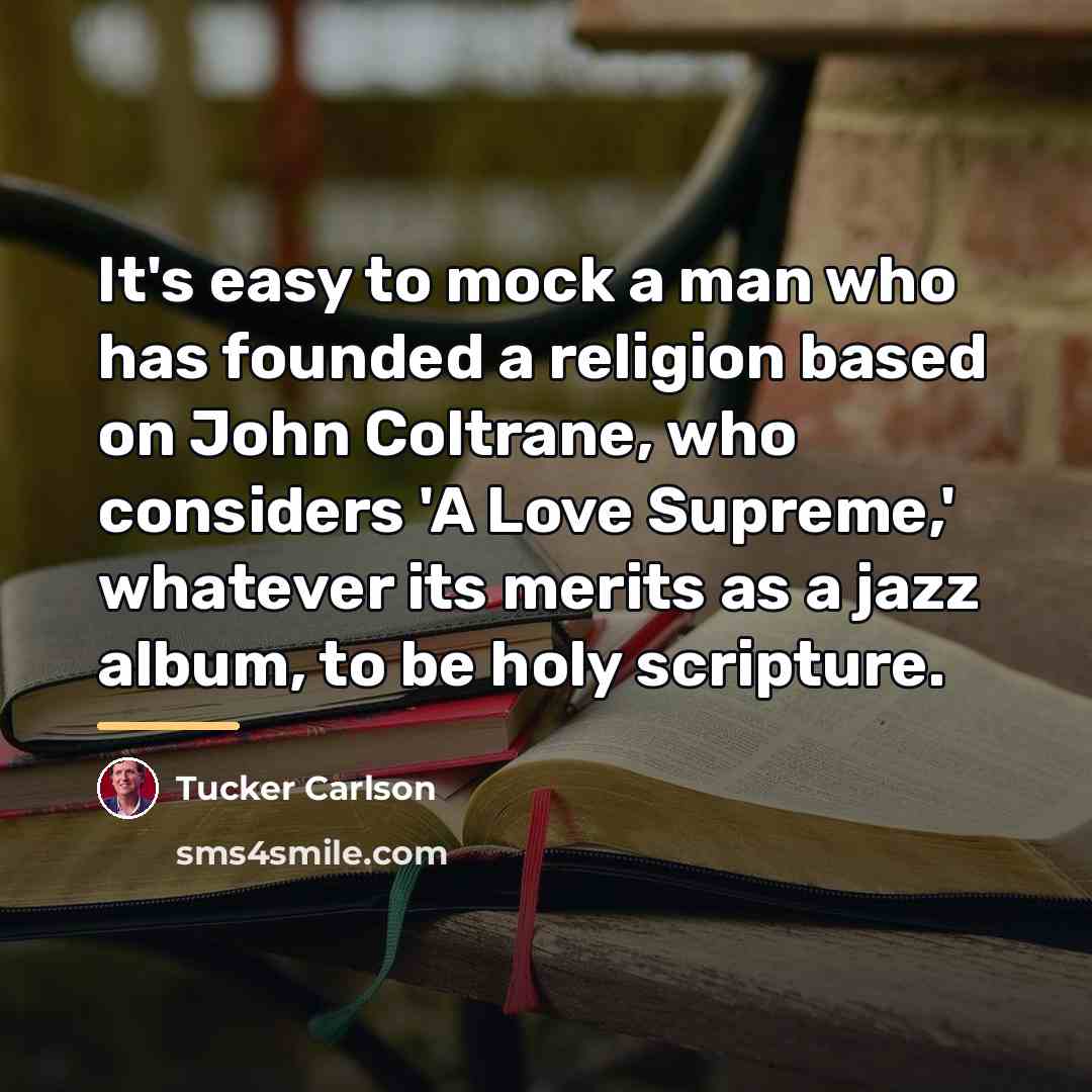 “It's easy to mock a man who has founded a…” quote by Tucker Carlson