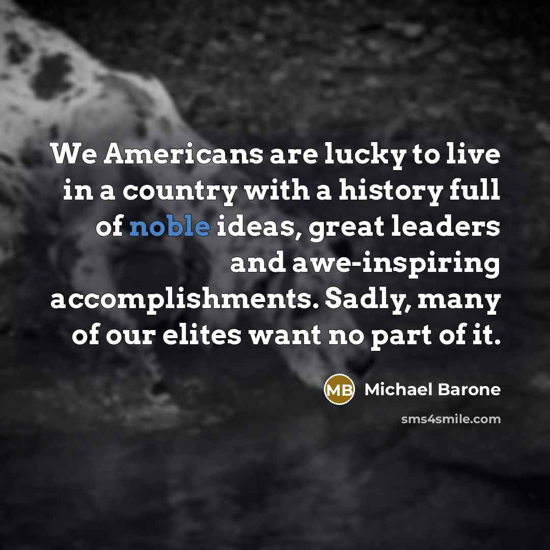 “We Americans are lucky to live in a country with…” quote by Michael Barone