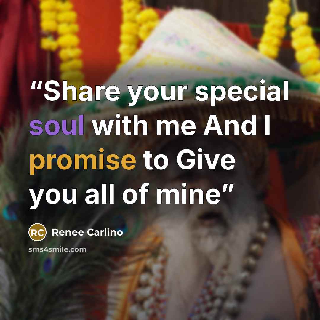 “Share your special soul with me And I promise to Give you all of mine” quote by Renee Carlino
