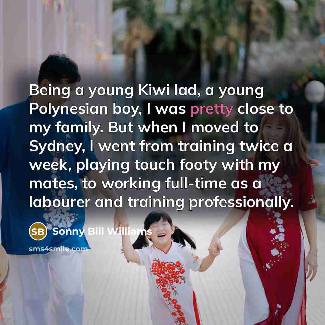 “Being a young Kiwi lad, a young Polynesian boy, I…” quote by Sonny Bill Williams
