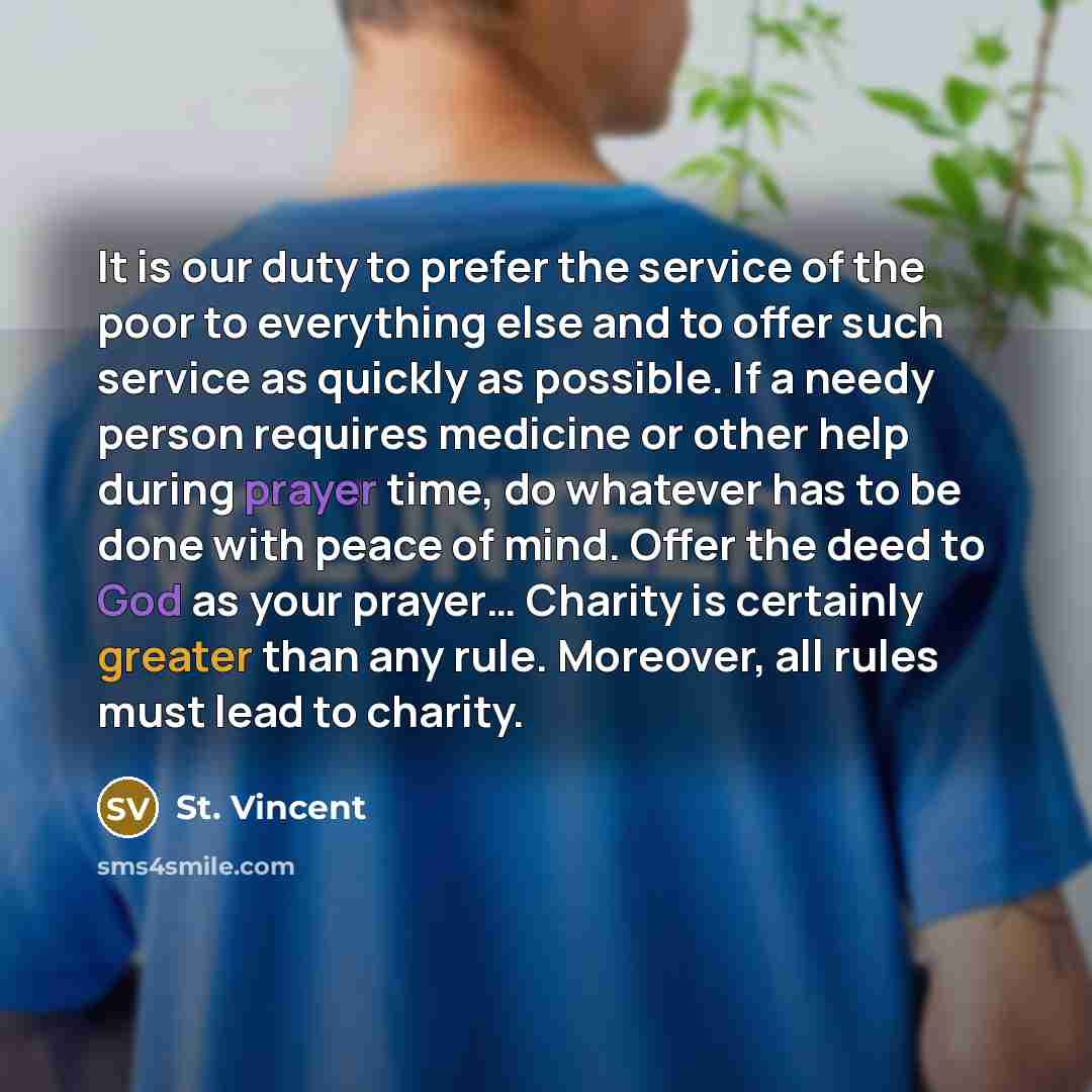 “It is our duty to prefer the service of the…” quote by St. Vincent