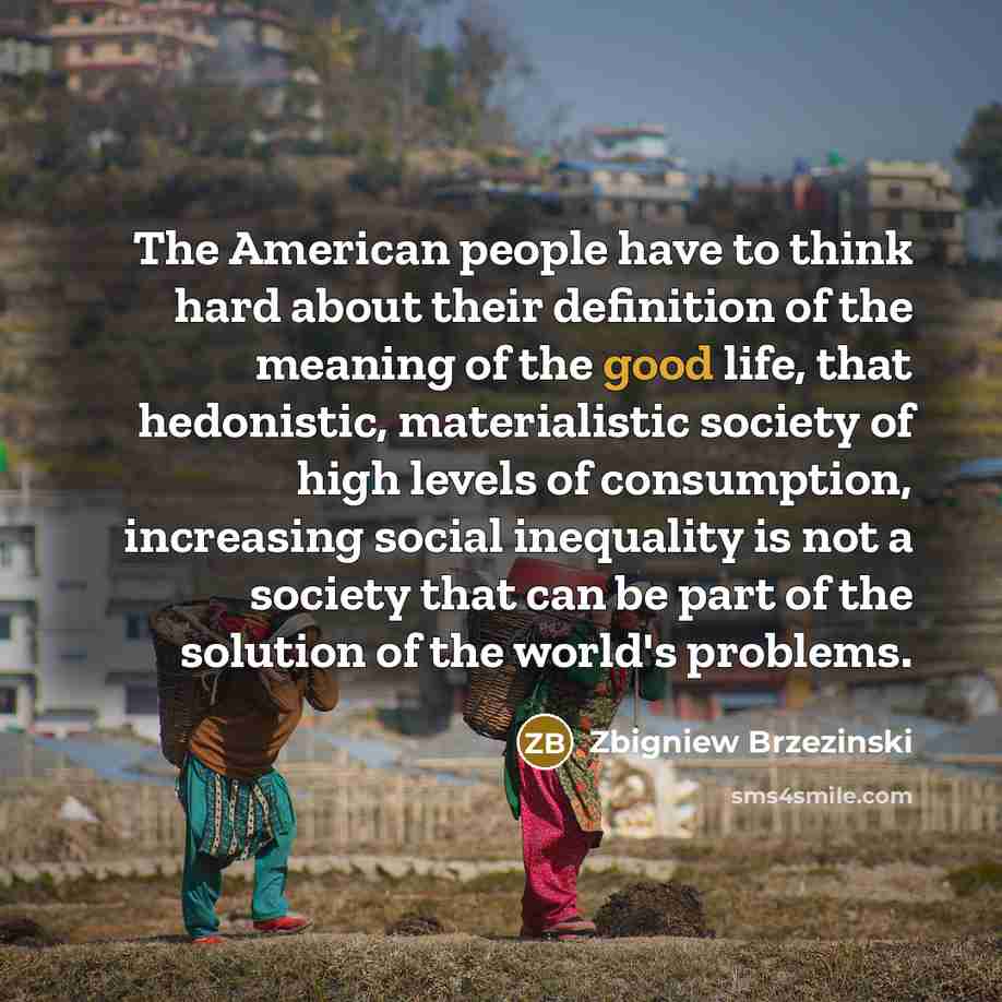 “The American people have to think hard about their definition…” quote by Zbigniew Brzezinski