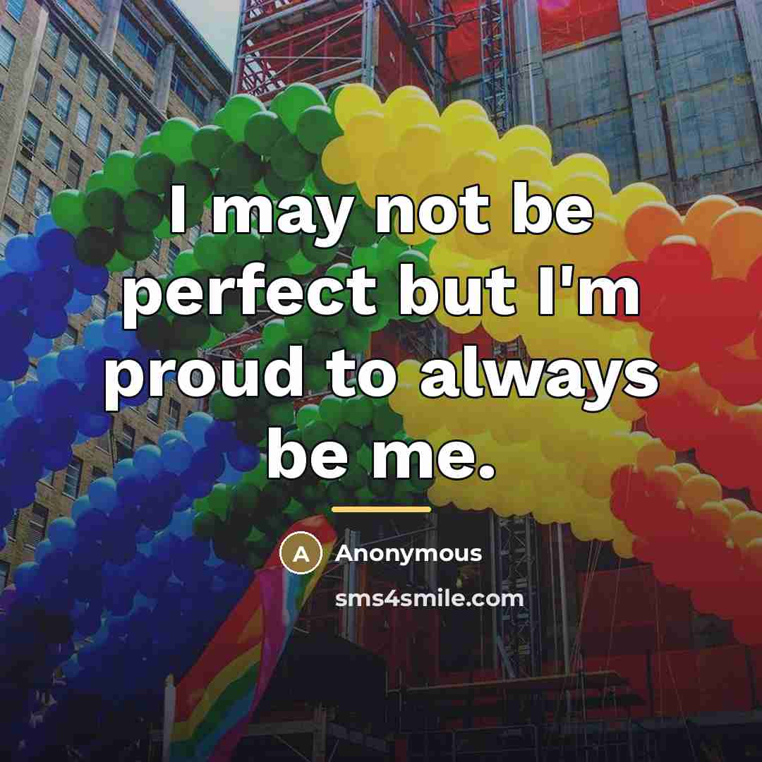 “I may not be perfect but I'm proud to always…” quote by Anonymous