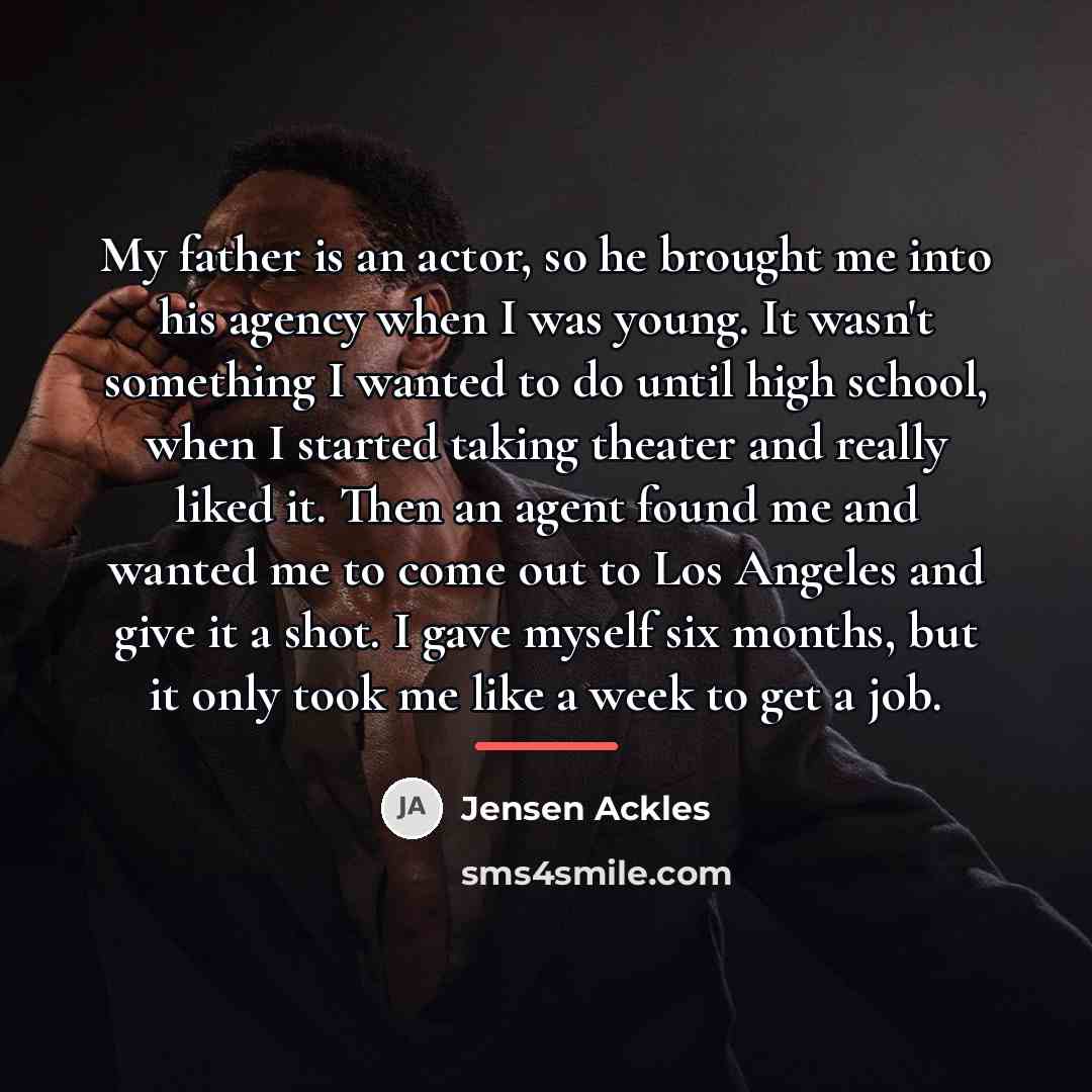 “My father is an actor, so he brought me into…” quote by Jensen Ackles
