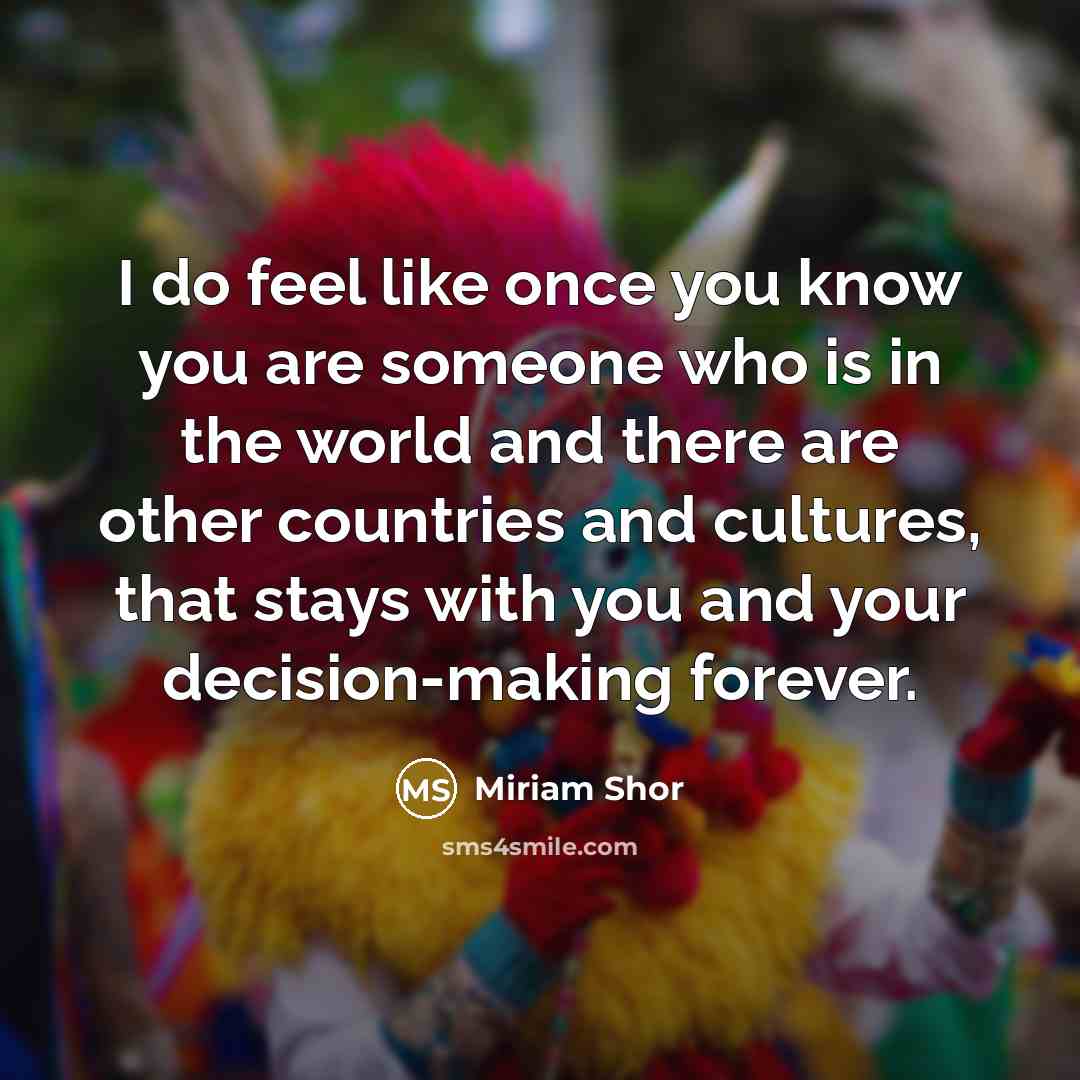 “I do feel like once you know you are someone…” quote by Miriam Shor