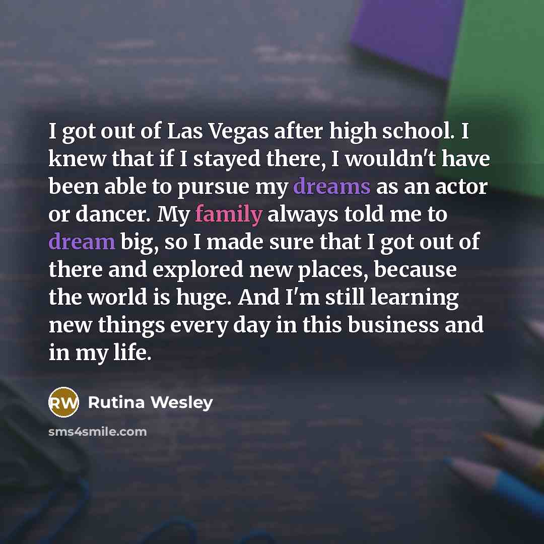 “I got out of Las Vegas after high school. I…” quote by Rutina Wesley