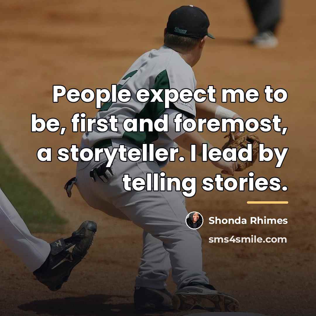 “People expect me to be, first and foremost, a storyteller.…” quote by Shonda Rhimes