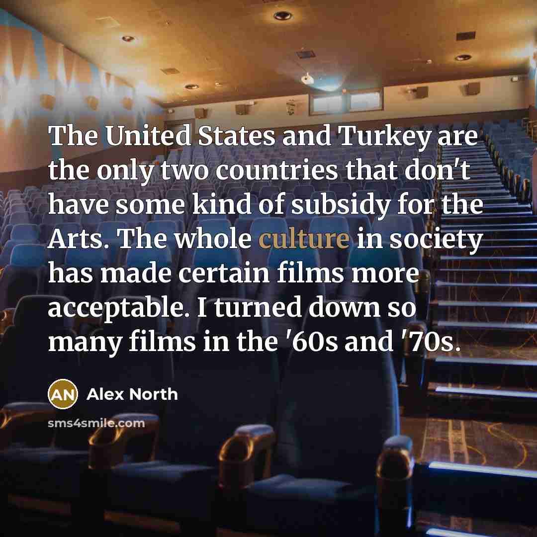 “The United States and Turkey are the only two countries…” quote by Alex North