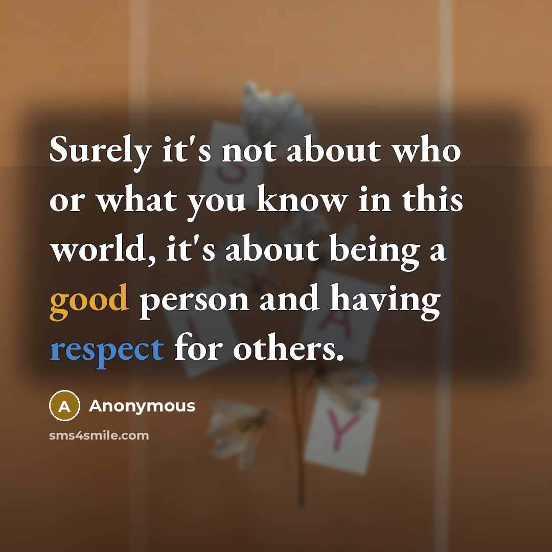 “Surely it's not about who or what you know in…” quote by Anonymous