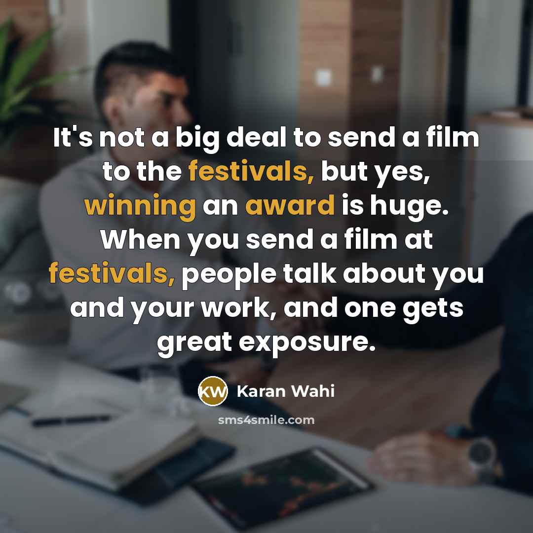 “It's not a big deal to send a film to…” quote by Karan Wahi