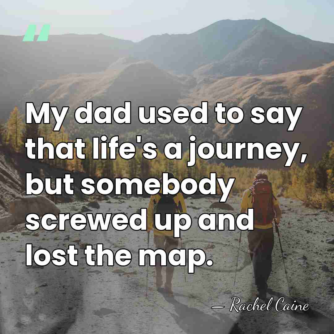 My dad used to say that life's a journey, but somebody screwed&hellip; - Rachel Caine