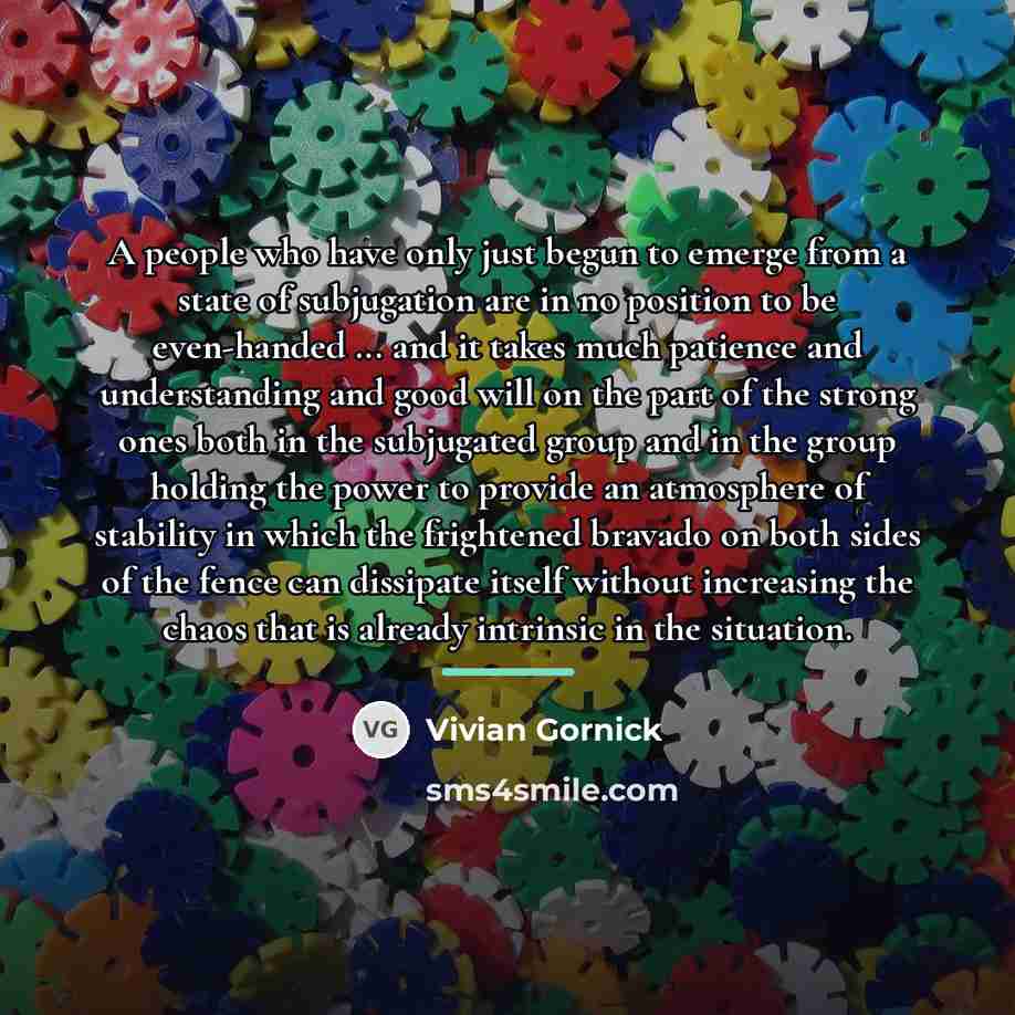“A people who have only just begun to emerge from…” quote by Vivian Gornick