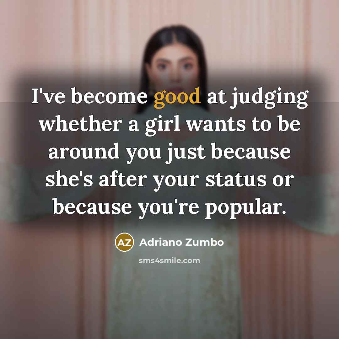 “I've become good at judging whether a girl wants to…” quote by Adriano Zumbo