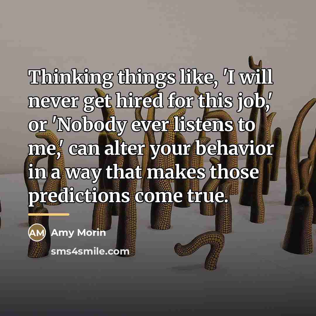 “Thinking things like, 'I will never get hired for this…” quote by Amy Morin