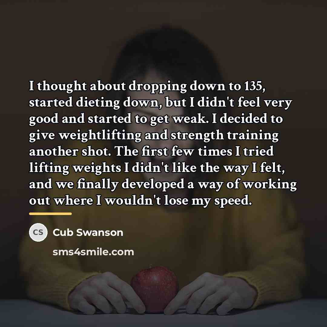 “I thought about dropping down to 135, started dieting down,…” quote by Cub Swanson