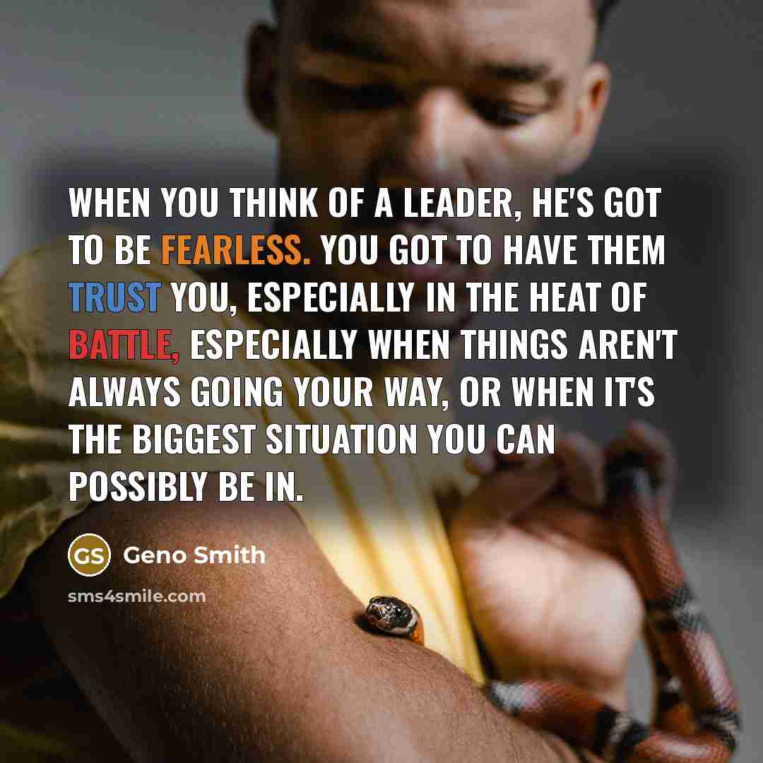 “When you think of a leader, he's got to be…” quote by Geno Smith