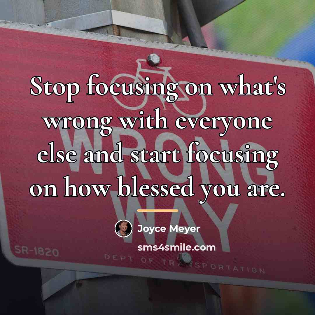 “Stop focusing on what's wrong with everyone else and start…” quote by Joyce Meyer