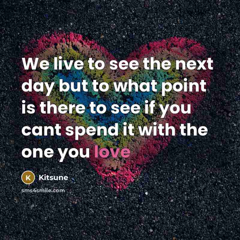“We live to see the next day but to what…” quote by Kitsune