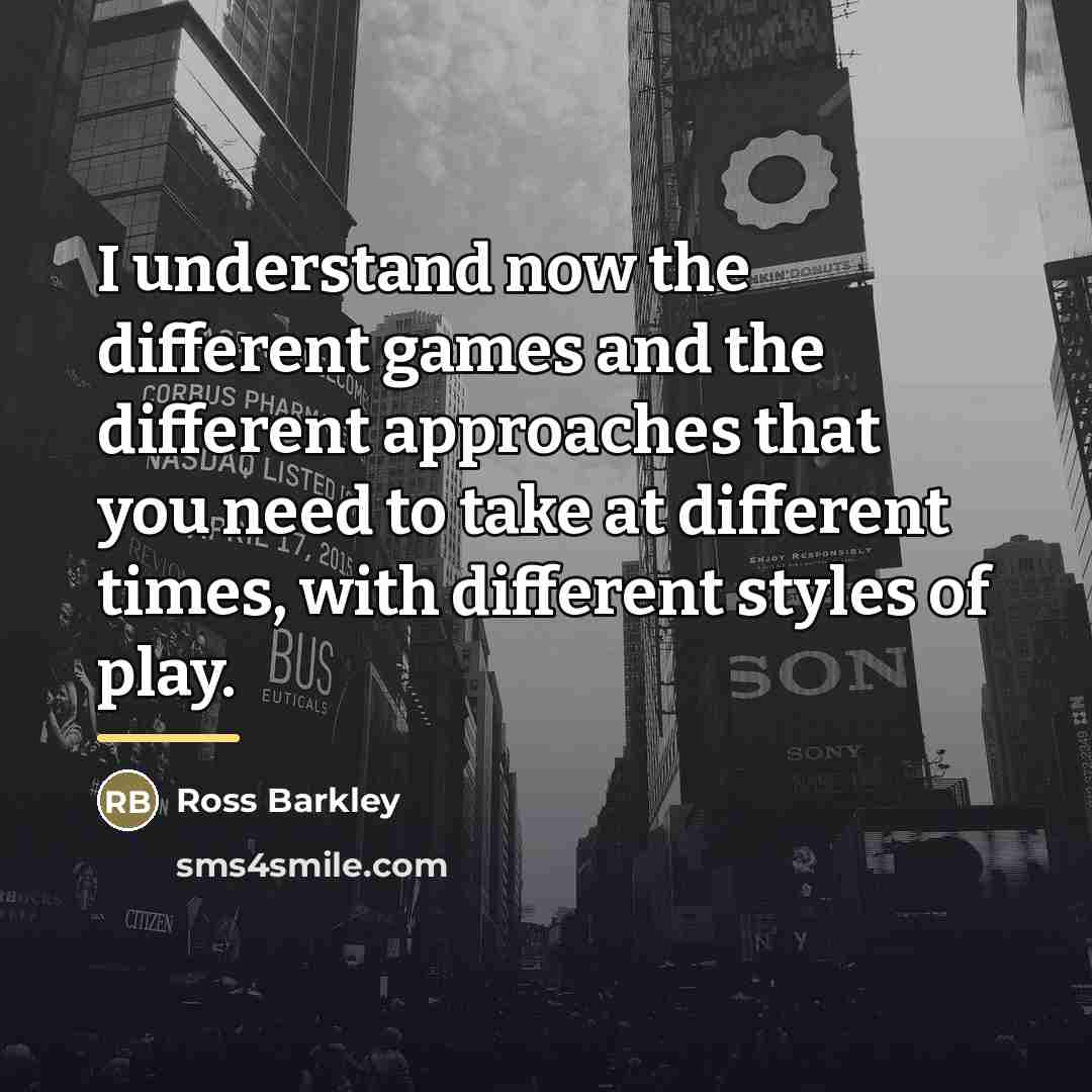 “I understand now the different games and the different approaches…” quote by Ross Barkley
