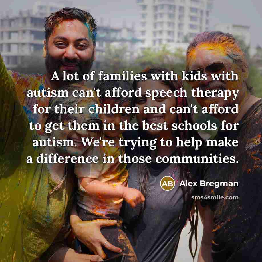 “A lot of families with kids with autism can't afford…” quote by Alex Bregman