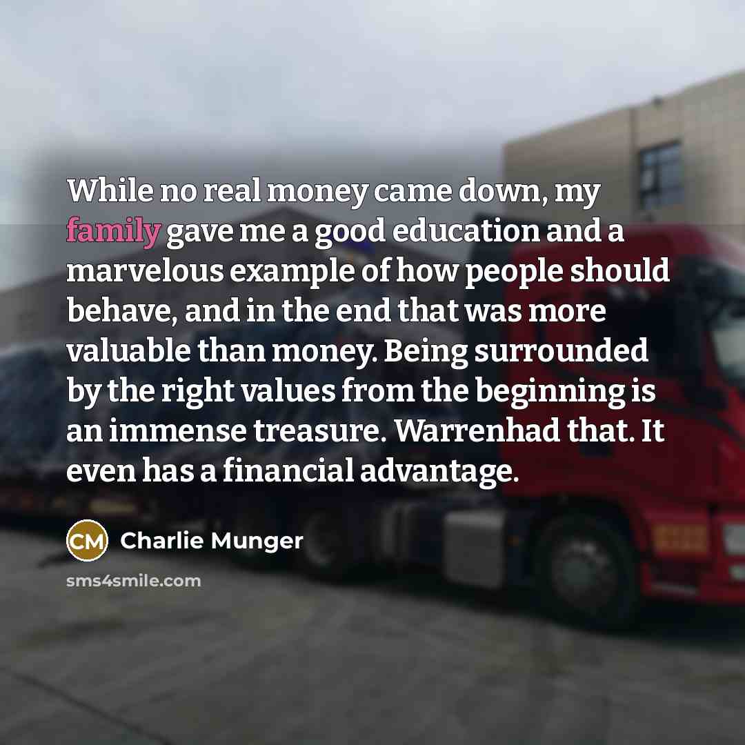 “While no real money came down, my family gave me…” quote by Charlie Munger