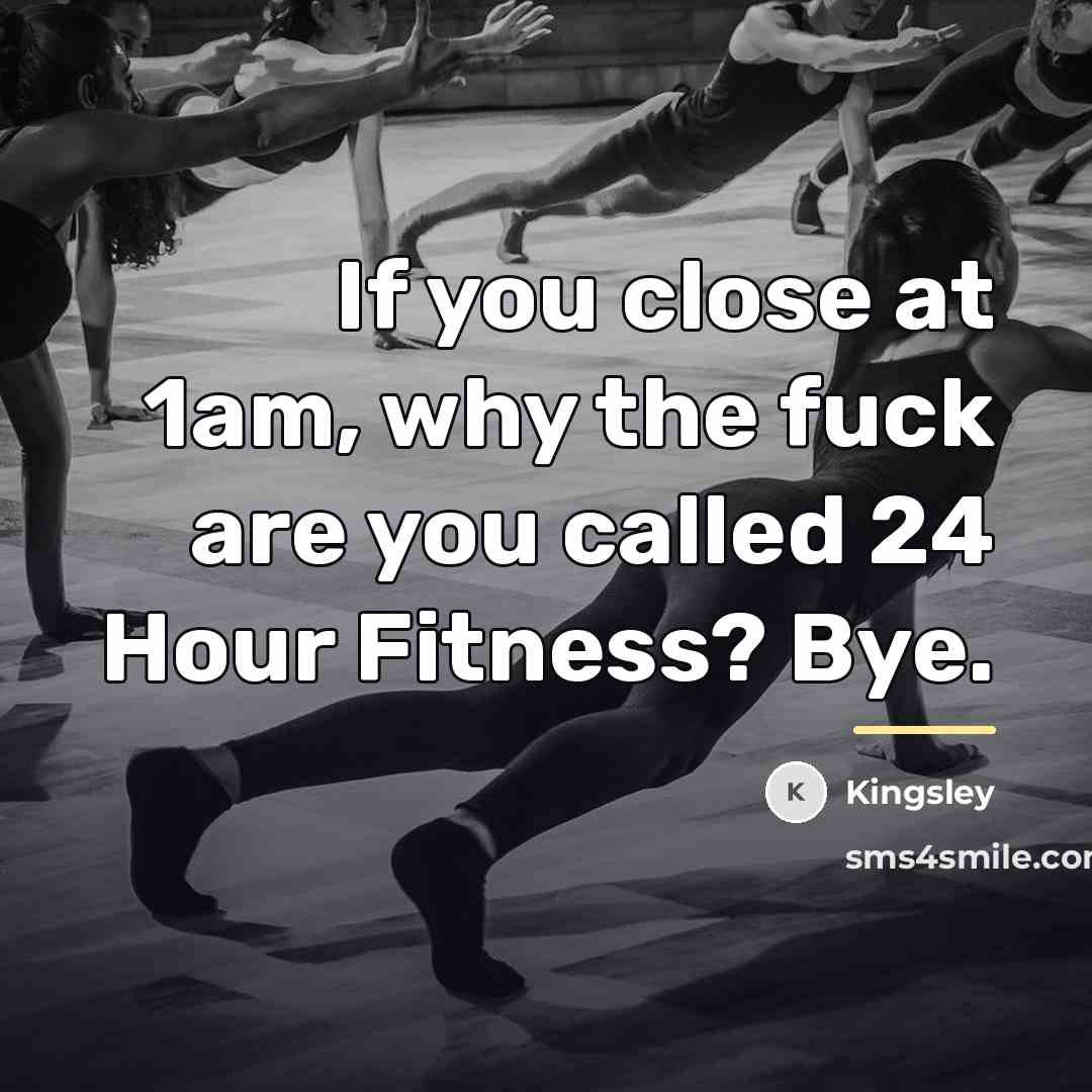 “If you close at 1am, why the fuck are you…” quote by Kingsley