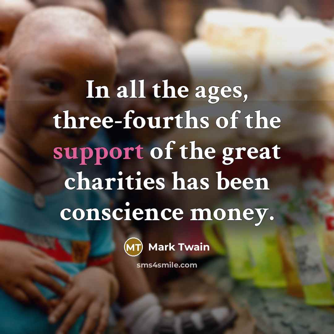 “In all the ages, three-fourths of the support of the…” quote by Mark Twain