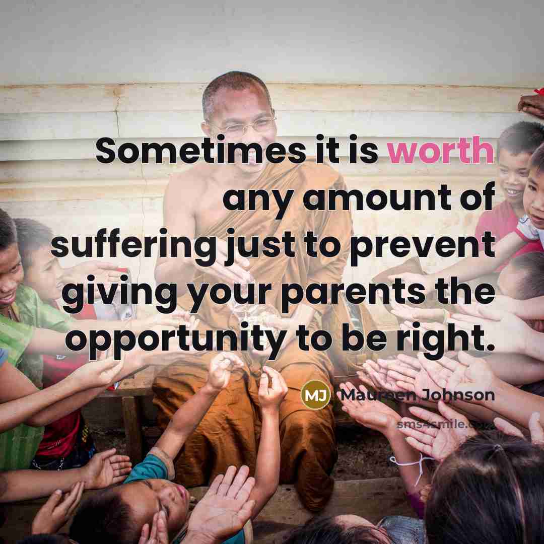 “Sometimes it is worth any amount of suffering just to…” quote by Maureen Johnson