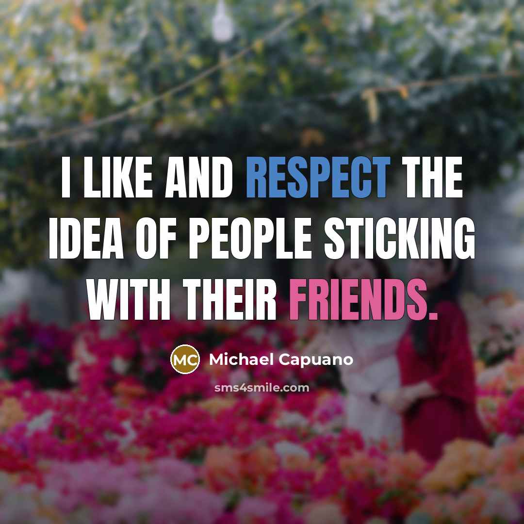 “I like and respect the idea of people sticking with…” quote by Michael Capuano