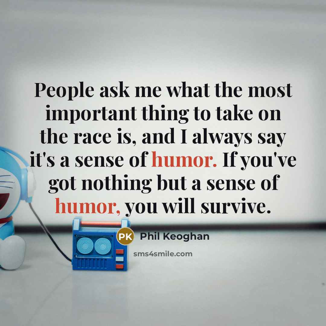 “People ask me what the most important thing to take…” quote by Phil Keoghan