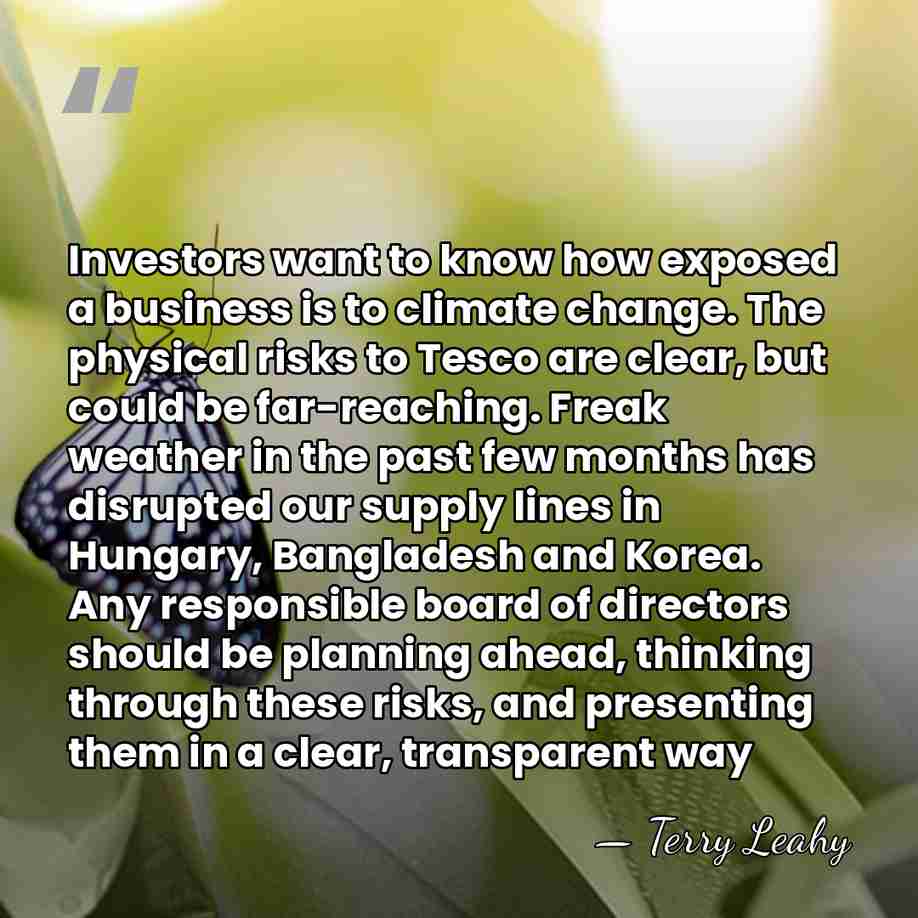 Investors want to know how exposed a business is to climate change.&hellip; - Terry Leahy