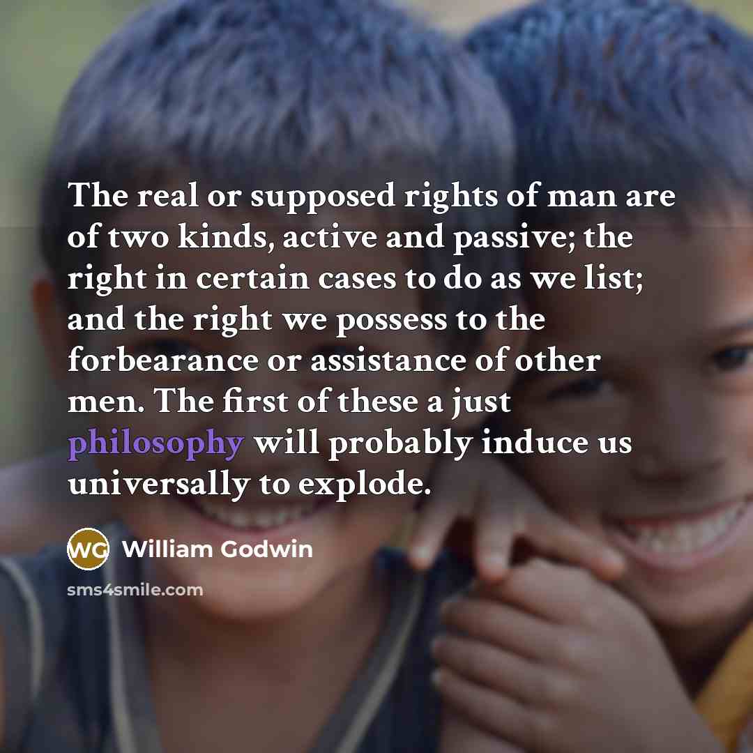 “The real or supposed rights of man are of two…” quote by William Godwin