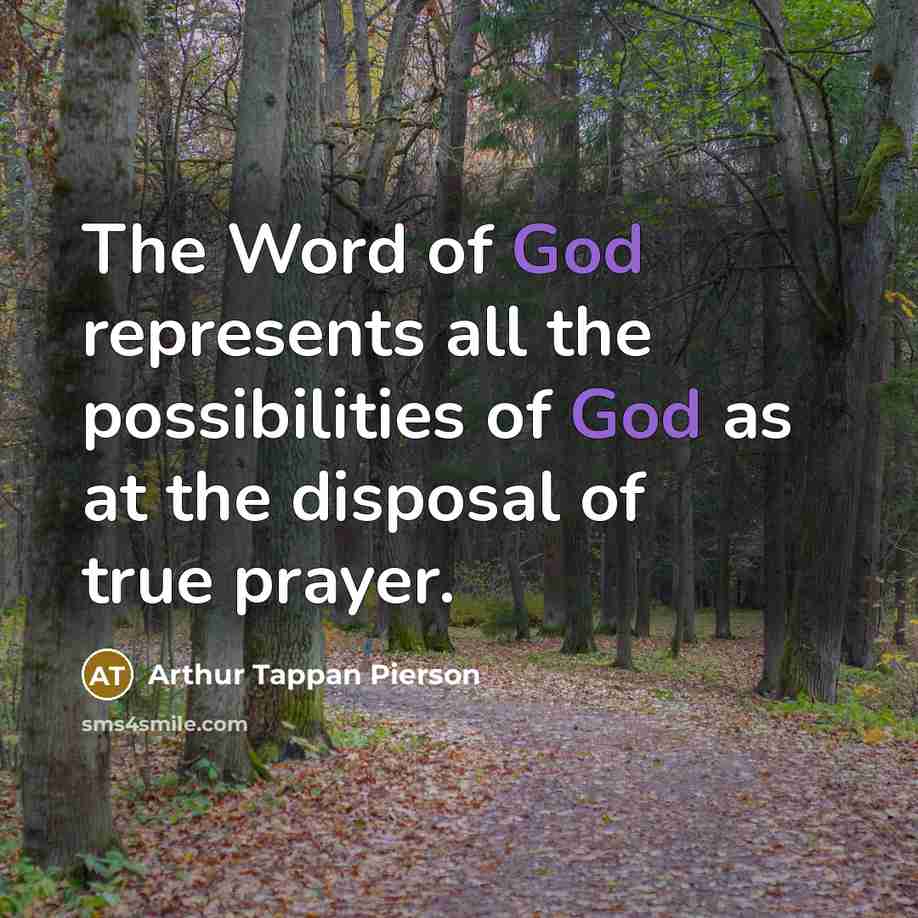 “The Word of God represents all the possibilities of God…” quote by Arthur Tappan Pierson